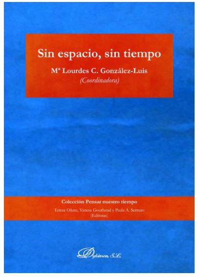 SIN ESPACIO, SIN TIEMPO