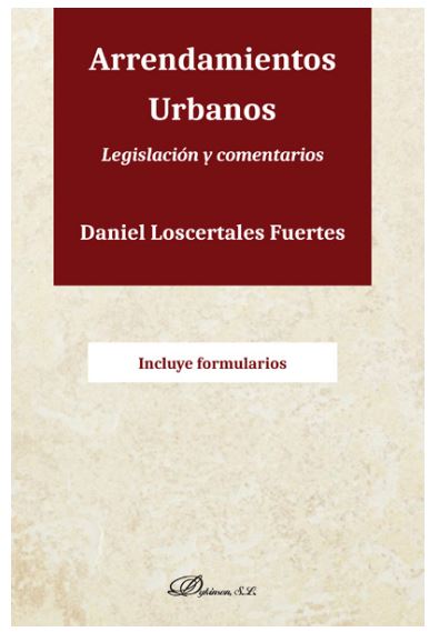 ARRENDAMIENTOS URBANOS. LEGISLACION Y COMENTARIOS