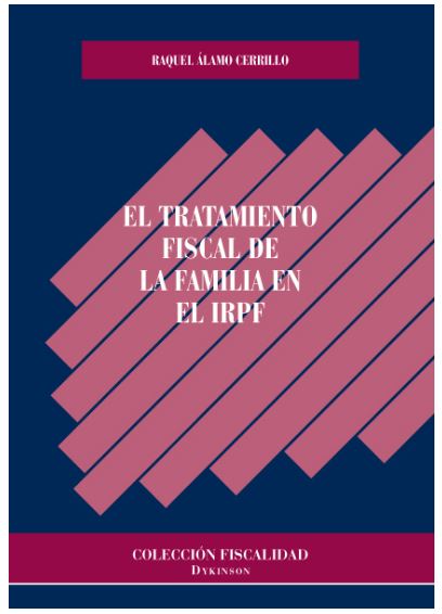 TRATAMIENTO FISCAL DE LA FAMILIA EN EL IRPF, EL