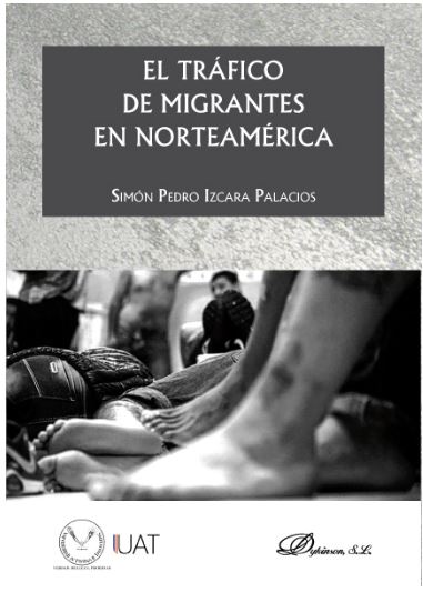 TRAFICO DE MIGRANTES EN NORTEAMERICA, EL