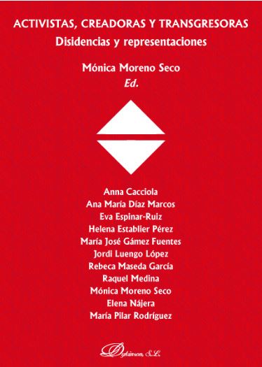 ACTIVISTAS, CREADORAS Y TRANSGRESORAS