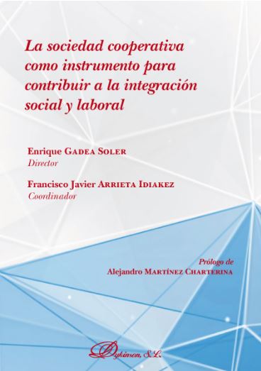 SOCIEDAD COOPERATIVA COMO INSTRUMENTO PARA CONTRIBUIR A LA INTEGRACIÓN SOCIAL Y LABORAL