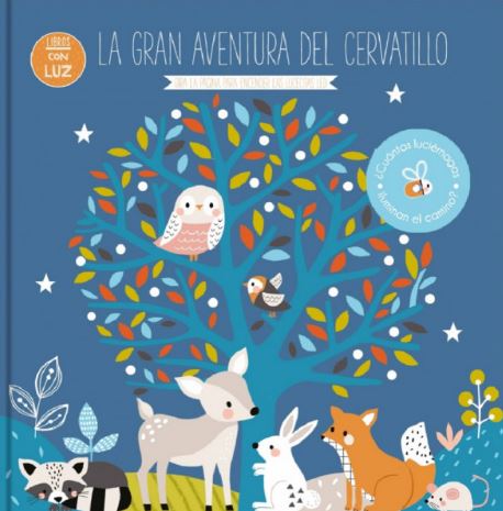 GRAN AVENTURA DEL CERVATILLO, LA - LIBROS CON LUZ
