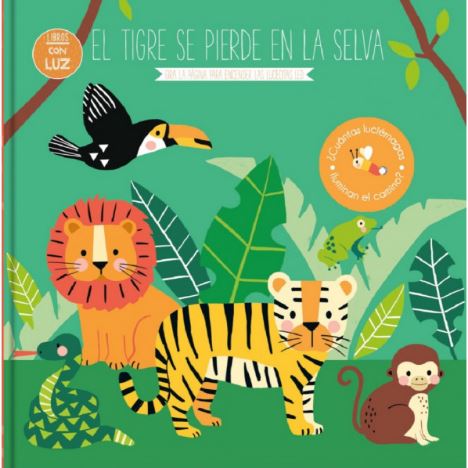 TIGRE SE PIERDE EN LA SELVA, EL - LIBROS CON LUZ