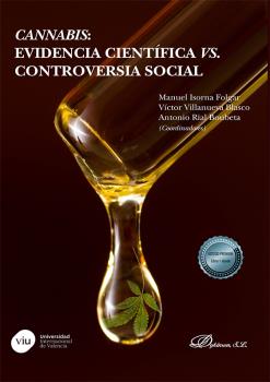 CANNABIS: EVIDENCIA  CIENTIFICA VS. CONTROVERSIAL SOCIAL