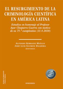 RESURGIMIENTO DE LA CRIMINOLOGIA CIENTIFICA EN AMERICA LATINA, EL