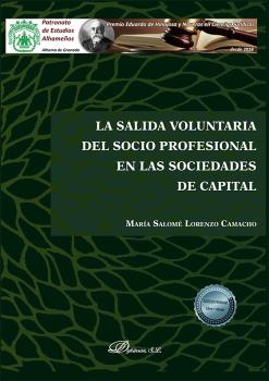 SALIDA VOLUNTARIA DEL SOCIO PROFESIONAL EN LAS SOCIEDADES DE CAPITAL, LA
