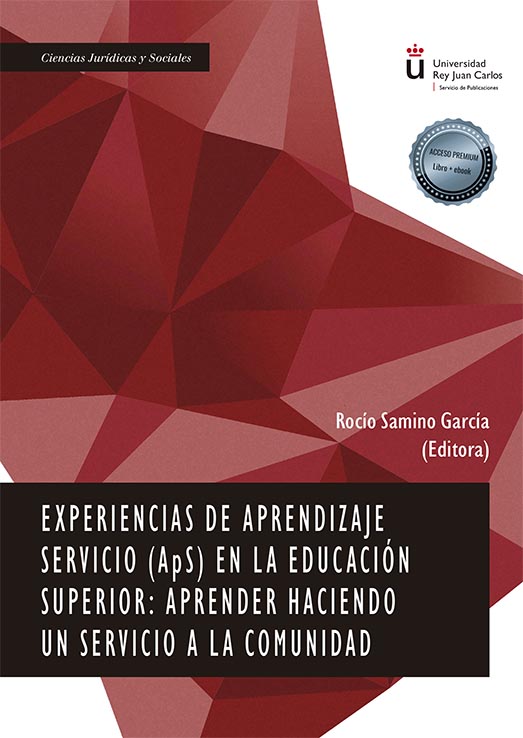 EXPERIENCIAS DE APRENDIZAJE SERVICIO (APS) EN LA EDUCACIÓN SUPERIOR: APRENDER HACIENDO UN SERVICIO A LA COMUNIDAD