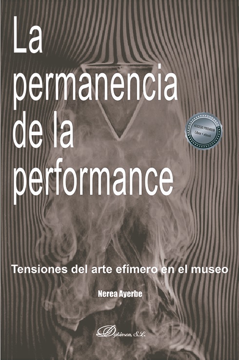 PERMANENCIA DE LA PERFORMANCE, LA