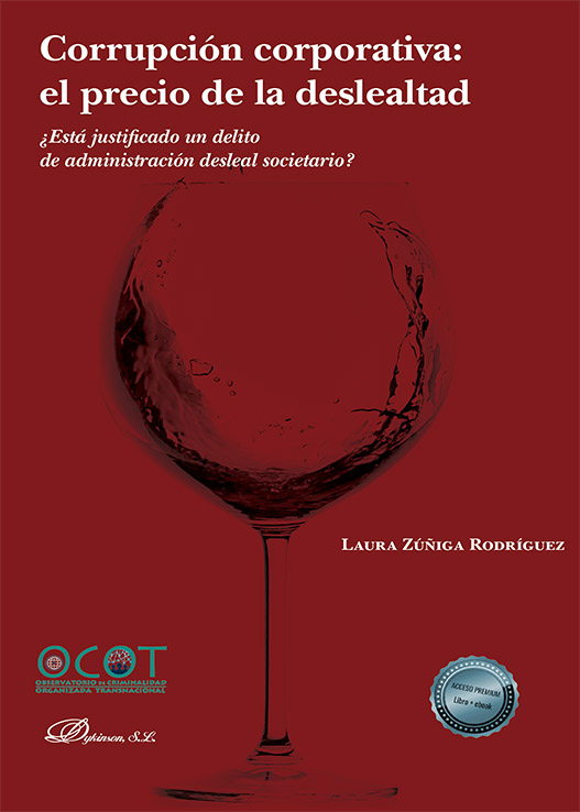 CORRUPCION CORPORATIVA: EL PRECIO DE LA DESLEALTAD
