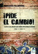 PIDE EL CAMBIO!: CARTAS A LOS JOVENES QUE SUEÑAN