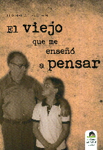VIEJO QUE ME ENSEÑO A PENSAR, EL
