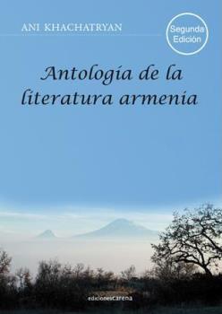 ANTOLOGIA DE LA LITERATURA ARMENIA 2Ï½ªED