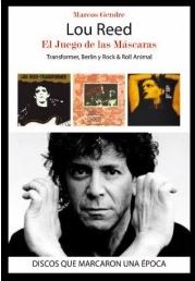 LOU REED - EL JUEGO DE LAS MASCARAS