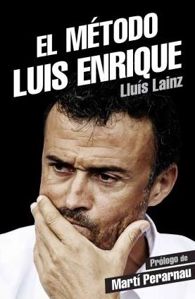 METODO LUIS ENRIQUE, EL