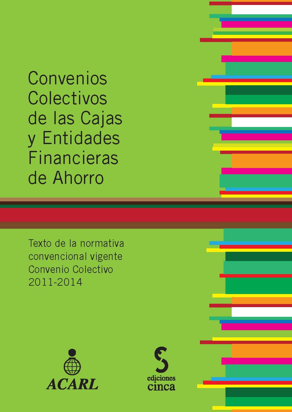 CONVENIOS COLECTIVOS DE LAS CAJAS Y ENTIDADES FINANCIERAS DE AHORRO