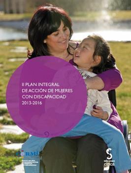 II PLAN INTEGRAL DE ACCION DE MUJERES CON DISCAPACIDAD 2013-2016