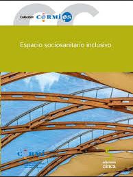 ESPACIO SOCIOSANITARIO INCLUSIVO