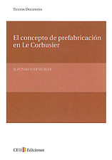 CONCEPTO DE PREFABRICACIÓN EN LE CORBUSSIER, EL