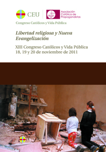 LIBERTAD RELIGIOSA Y NUEVA EVANGELIZACIÓN (INCLUYE CD)