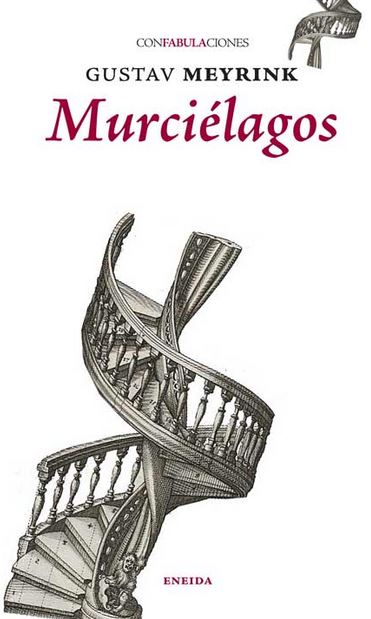 MURCIELAGOS (Confabulaciones 81)