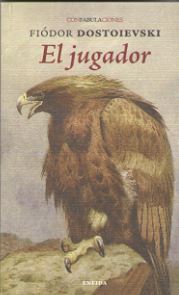 JUGADOR, EL (Confabulaciones 103)
