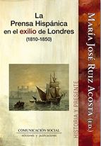 PRENSA HISPANICA EN EL EXILIO DE LONDRES, LA