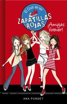 CLUB DE LAS ZAPATILLAS ROJAS 2: AMIGAS FOREVER