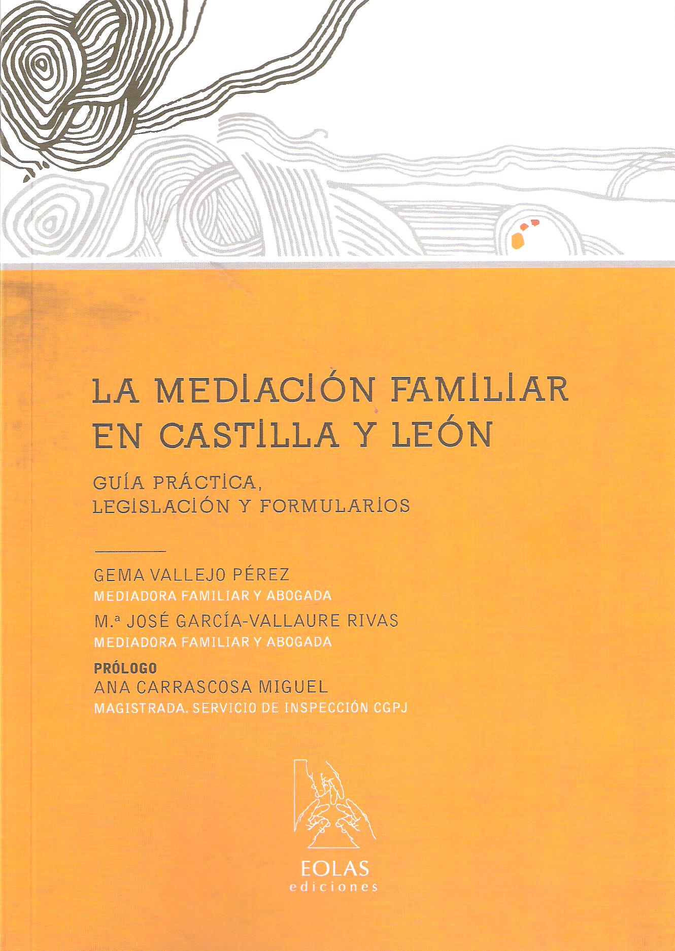 MEDIACION FAMILIAR EN CASTILLA Y LEON, LA