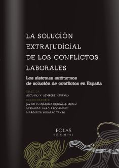 SOLUCION EXTRAJUDICIAL DE LOS CONFLICTOS LABORALES, LA