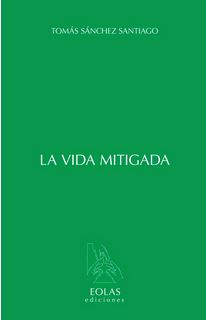VIDA MITIGADA, LA