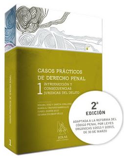 CASOS PRACTICOS DE DERECHO PENAL 1 (EDICION 2015)