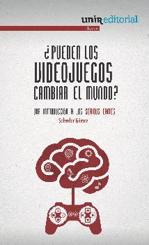 PUEDEN LOS VIDEOJUEGOS CAMBIAR EL MUNDO?