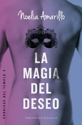 MAGIA DEL DESEO, LA (Terciopelo Bolsillo)