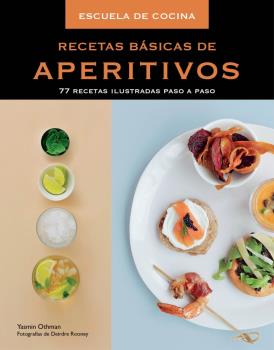 RECETAS BASICAS DE APERITIVOS - ESCUELA DE COCINA