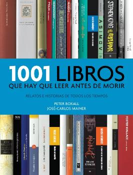 1001 LIBROS QUE HAY QUE LEER ANTES DE MORIR