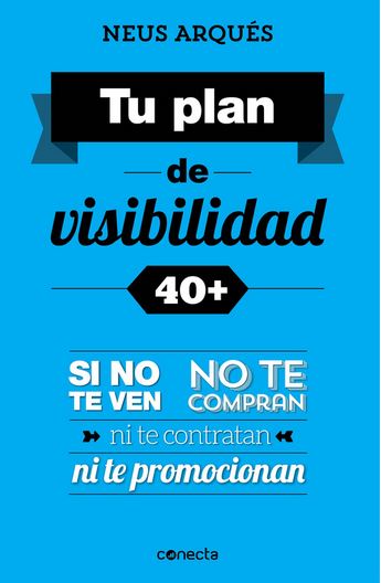 TU PLAN DE VISIBILIDAD 40+