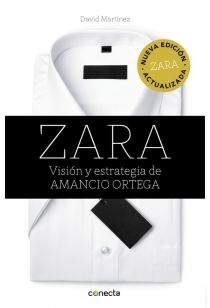 ZARA, VISION Y ESTRATEGIA DE AMANCIO ORTEGA