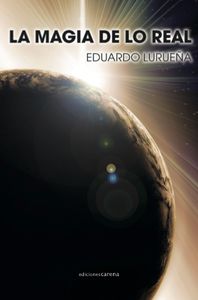 MAGIA DE LO REAL,LA