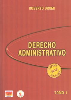 DERECHO ADMINISTRATIVO TOMO 1 2015