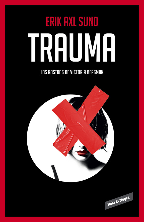 TRAUMA (LOS ROSTROS DE VICTORIA BERGMAN)