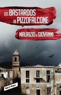 BASTARDOS DE PIZZOFALCONE, LOS