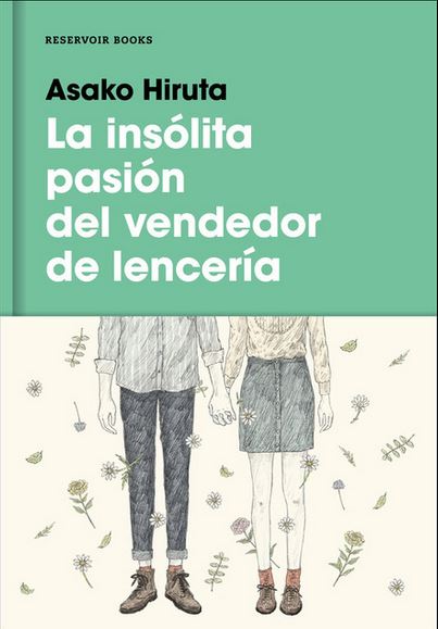 INSOLITA PASION DEL VENDEDOR DE LENCERIA, LA