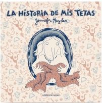 HISTORIA DE MIS TETAS, LA