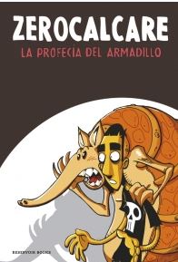 PROFECIA DEL ARMADILLO, LA