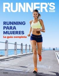 RUNNING PARA MUJERES. LA GUIA COMPLETA