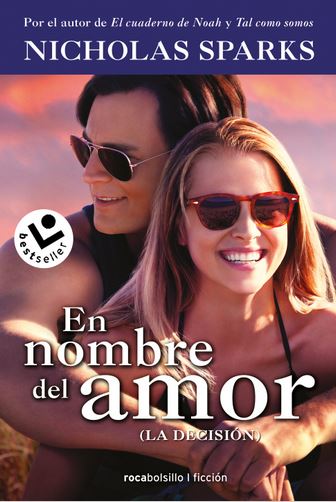 EN NOMBRE DEL AMOR (LA DECISION) (Rocabolsillo)