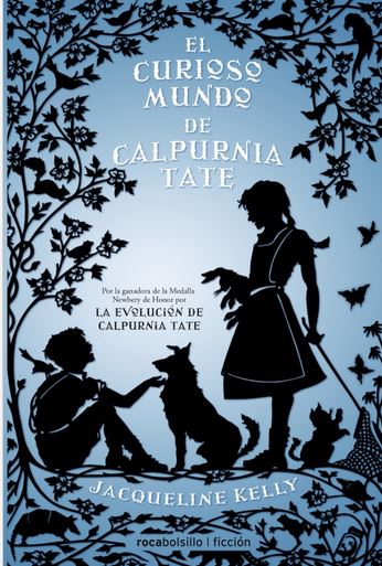 CURIOSO MUNDO DE CALPURNIA TATE, EL (RocaBolsillo)