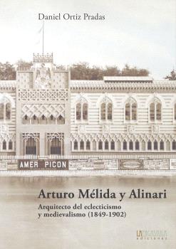 ARTURO MÉLIDA Y ALINARI