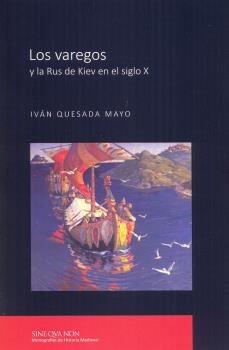 LOS VAREGOS Y LA RUSIA DE KIEV EN EL SIGLO X